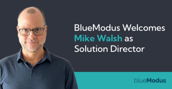 BlueModus Welcomes Mike Walsh as Solution Director