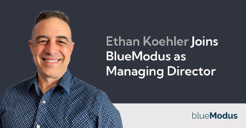 Ethan Koehler Joins BlueModus as Managing Director