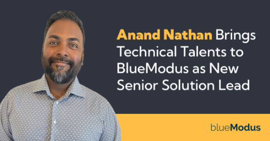 Anand Nathan Brings Technical Talents to BlueModus 