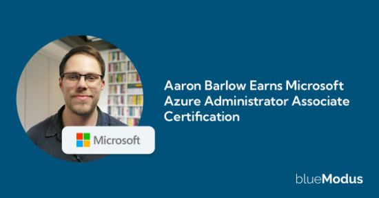 Aaron Barlow Earns Microsoft Azure Administrator Associate Certification