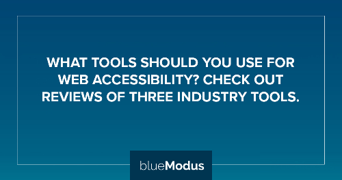 What Tools Should You Be Using for Web Accessibility?