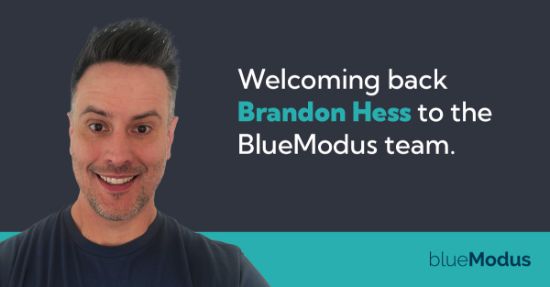Welcoming Back Brandon Hess to the BlueModus Team