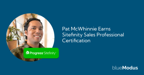 Pat McWhinnie Earns Sitefinity Sales Professional Certification