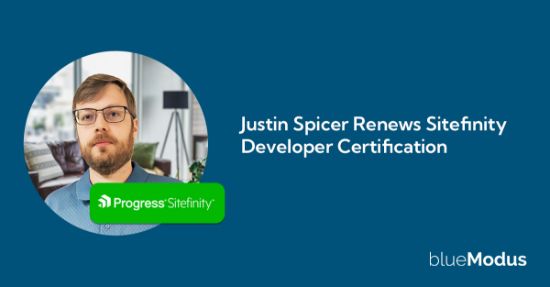 Justin Spicer Renews Sitefinity Developer Certification